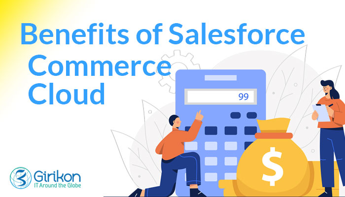 Benefits of Salesforce Commerce Cloud