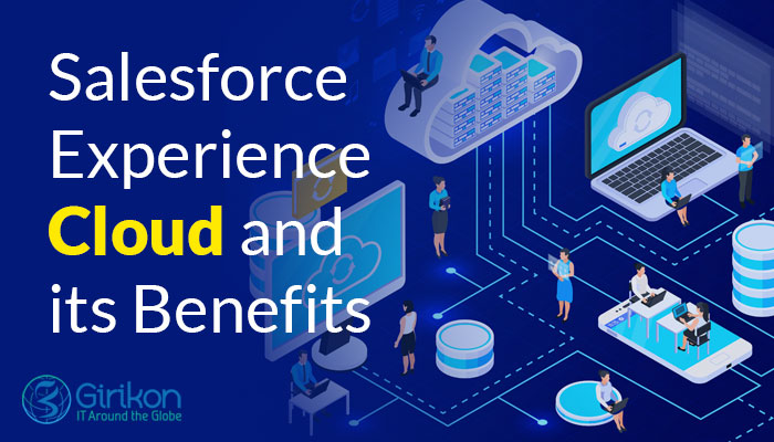 Salesforce Experience Cloud and its Benefits
