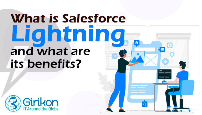 What is Salesforce Lightning and what are its benefits?